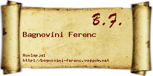 Bagnovini Ferenc névjegykártya